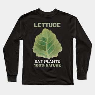 Eat Lettuce 100% Nature Long Sleeve T-Shirt